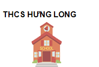 THCS HƯNG LONG